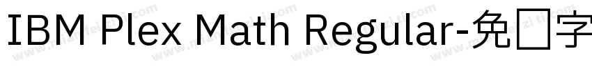 IBM Plex Math Regular字体转换